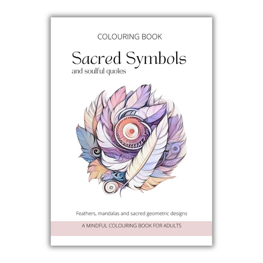 Sacred Symbols & Soulful Quotes Colouring Book