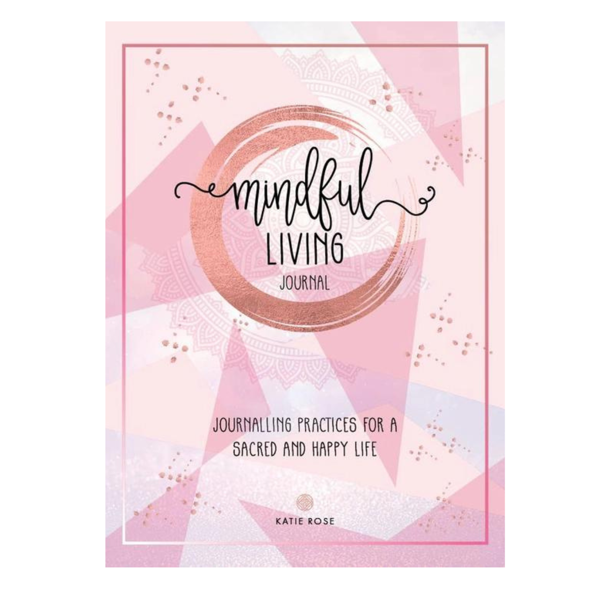 Mindful Living Journal